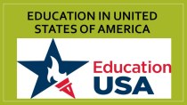 Презентация по английскому языку на тему The system of education in the USA