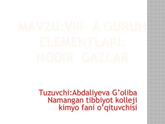 Презентация на узбекском языке на тему:Nodir gazlar