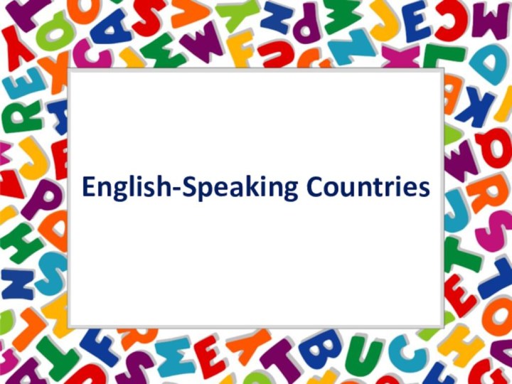 English-Speaking Countries