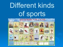 Презентация к уроку английского языка Different kinds of sports
