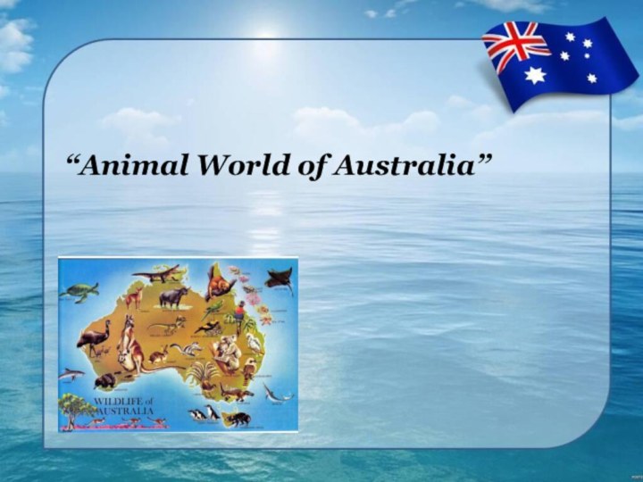 “Animal World of Australia”