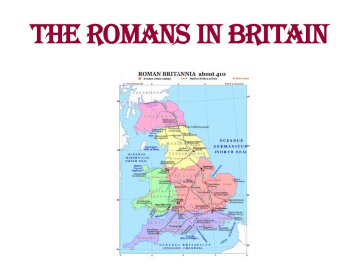 The Romans in Britain