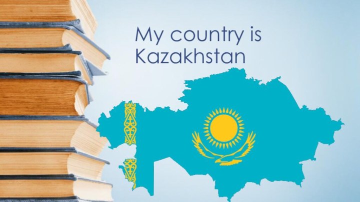 My country is Kazakhstan Подзаголовок