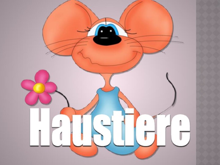 Haustiere