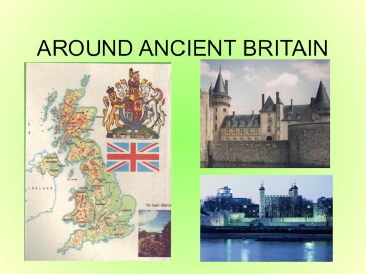 AROUND ANCIENT BRITAIN