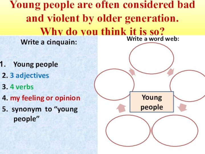 Young people are often considered bad and violent by older generation.