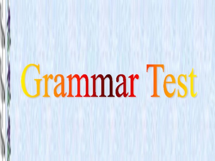 Grammar Test