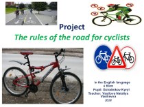 Презентация по английскому языку на тему Правила дорожного движения для велосипедистов