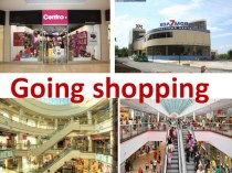 Презентация по английскому языку на тему Going shopping!
