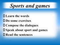 Презентация по английскому языку на тему Спорт и игры
