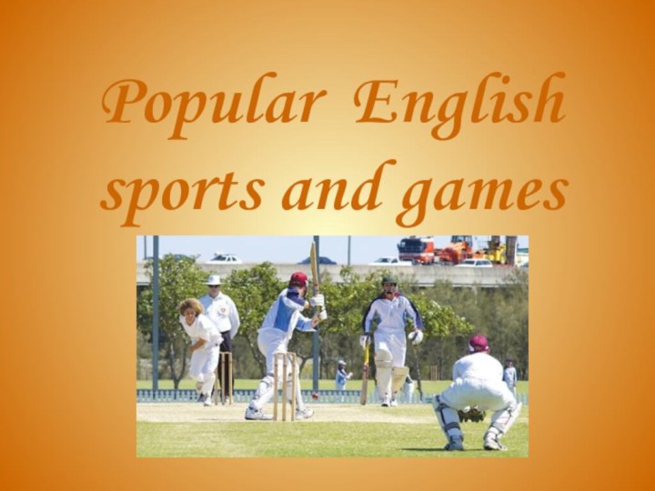 Popular English sports and games