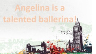 Презентация по английскому языку 2 класс УМК “English 2-11” авторов Кузовлев В.П. и др Angelina is a talented ballerina
