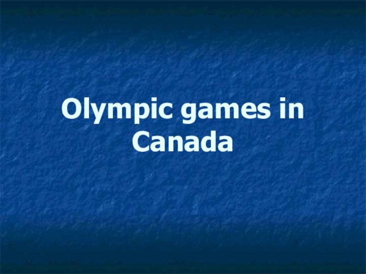 Olympic games in Canada