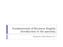 Fundamentals of Business English. Introduction to the specialty.