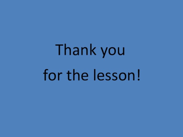 Thank you for the lesson!