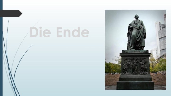 Die Ende