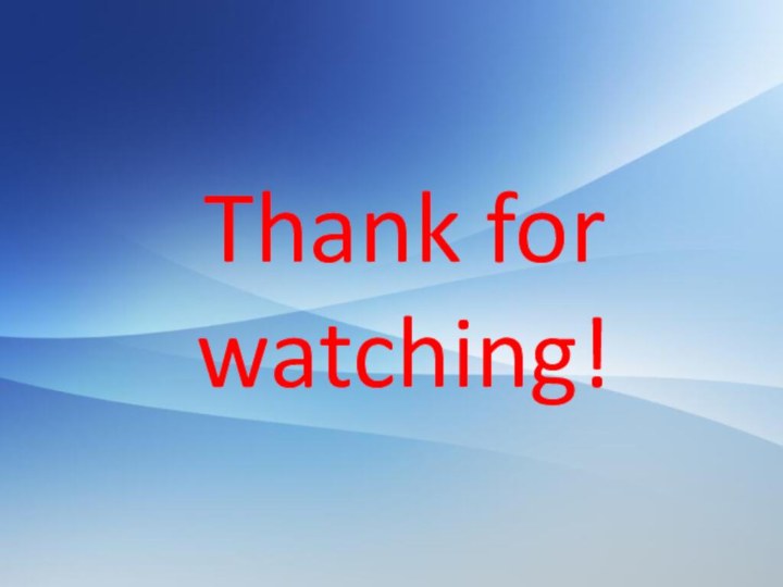 Thank for watching!