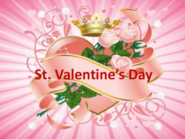 St. Valentine’s Day