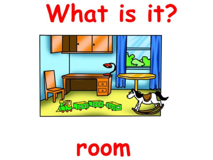 roomWhat is it?