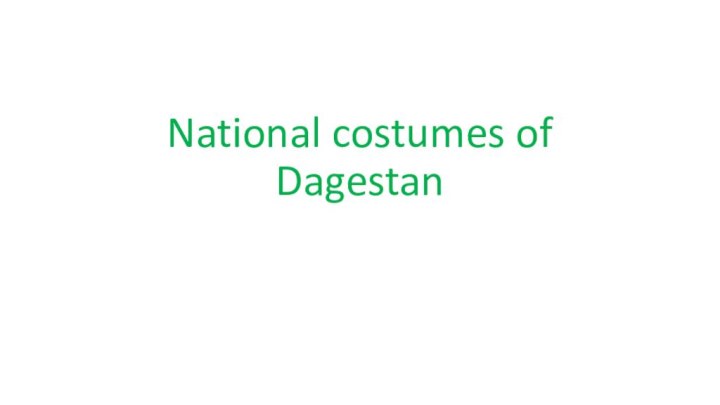 National costumes of Dagestan