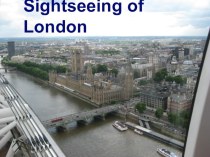 Презентация по английскому языку на тему Sightseeing of London