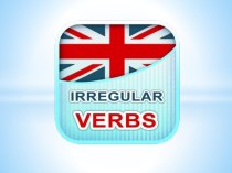 Презентация по английскому языку на тему Irregular Werbs