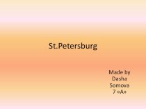 Презентация по английскому языку на тему Saint Petersburg
