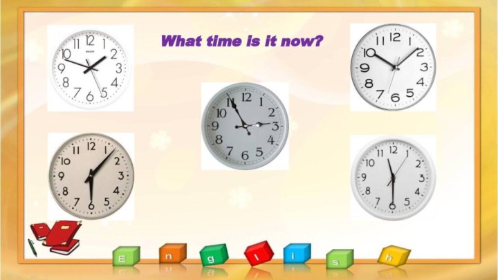 What time is it now?