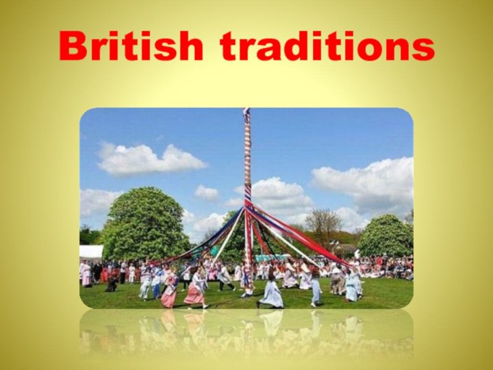 British traditions