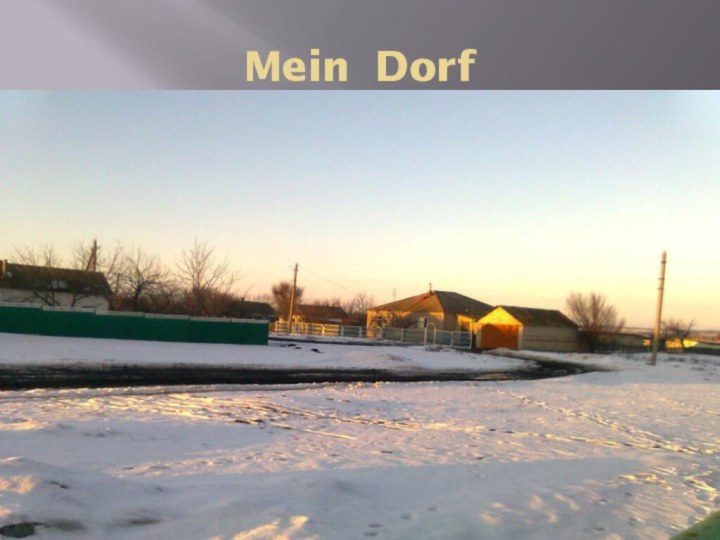 Mein Dorf