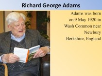 Презентация по английскому языку Ричард Адамс