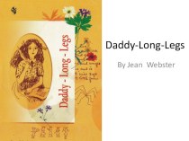 Презентация книги Daddy Long Legs 9-11класс