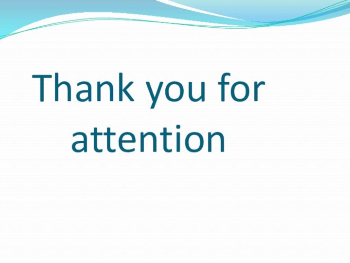 Thank you for attention