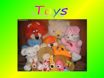 Презентация к уроку Toys for little Betsy