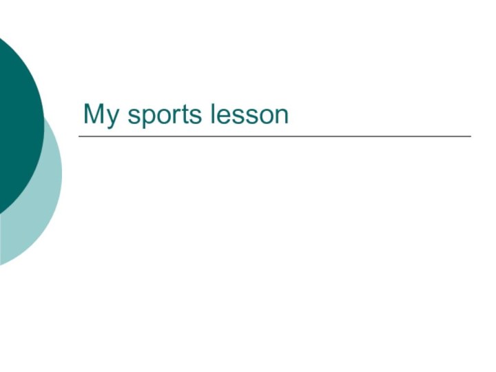 My sports lesson