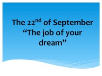 Lesson - competition THE JOB OF YOUR DREAM