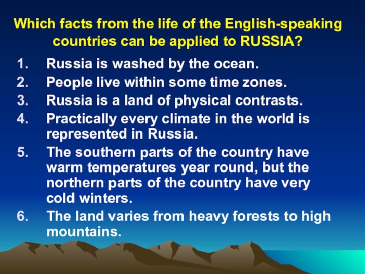 Which facts from the life of the English-speaking countries can be applied