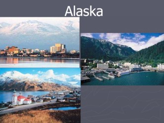 Презентация по английскому языку на тему Alaska