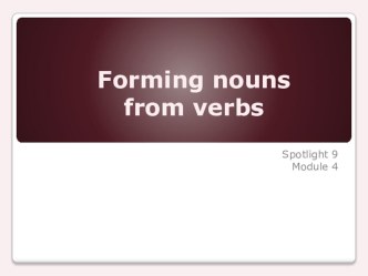 Презентация по английскому языку на тему Cловообразование спотлайт9_модуль4