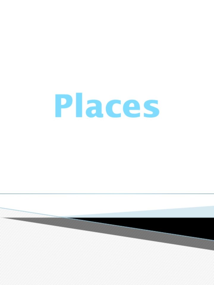 Places