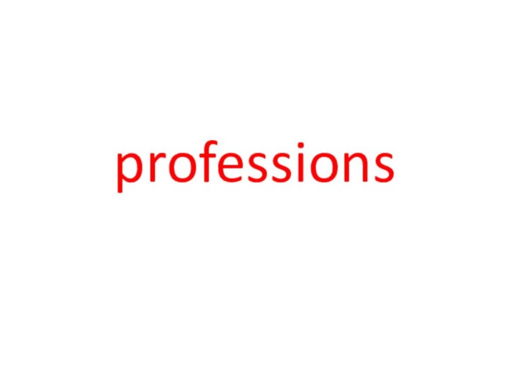 professions