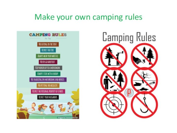 Make your own camping rules