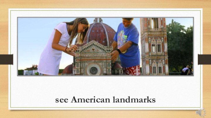 see American landmarks