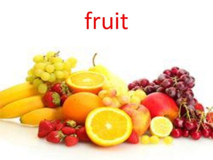 fruit