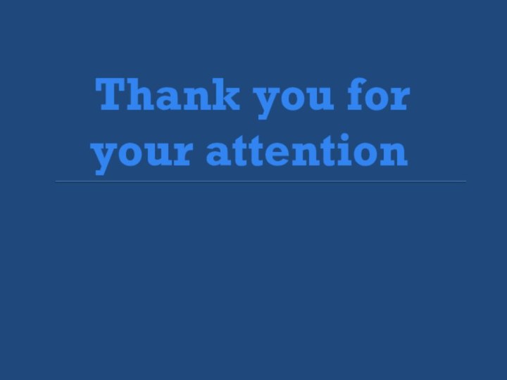 Thank you for your attention