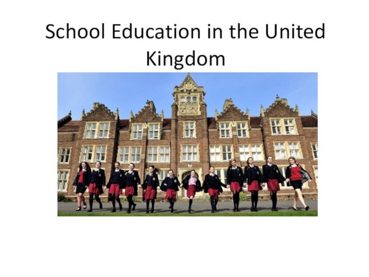 School Education in the United Kingdom