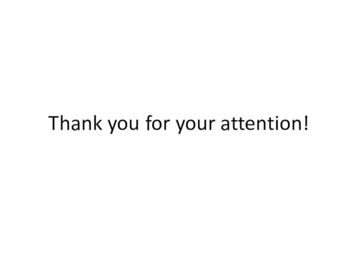 Thank you for your attention!