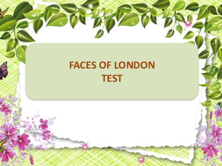 FACES OF LONDONTEST