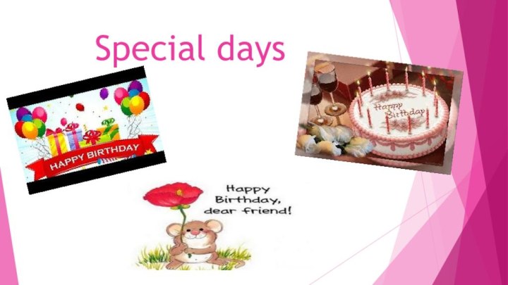 Special days