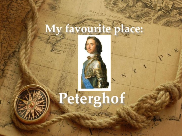My favourite place: Peterghof